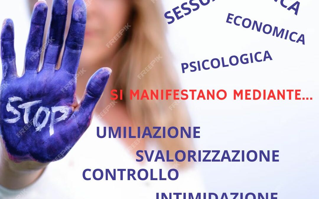 Le varie forme di violenza: riconoscere i segnali di allarme può aiutare la vittima ad uscire dal vortice della violenza. La lotta dell’UDICON alle prese con l’INFORMAZIONE e la SENSIBILIZZAZIONE.