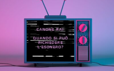 CANONE RAI: QUANDO SI PUO’ RICHIEDERE L’ESONERO?