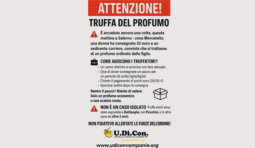 La Truffa del Profumo: Ancora Vittime a Salerno, Udicon Lancia l’Allarme